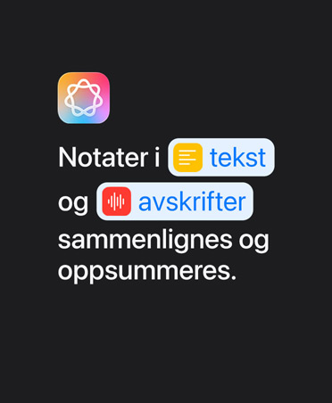 Symbolet for Apple Intelligence og teksten «Compare notes in Text and Transcription then summarize the differences» vises.